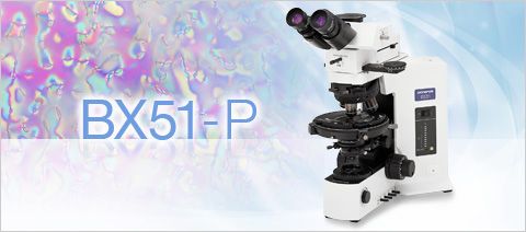 olympus奥林巴斯工业显微镜BX51-P偏光系统显微镜